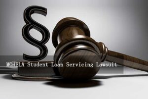 Read more about the article MOHELA Student Loan Servicing Lawsuit