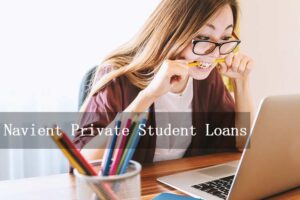 Read more about the article Navient Private Student Loans: Features, Repayment and Support