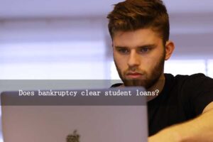 Read more about the article Does Bankruptcy Clear Student Loans? Explore Your Options