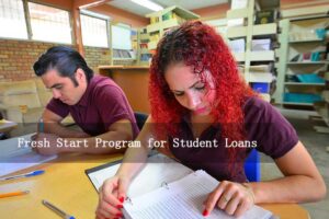 Read more about the article Fresh Start Program for Student Loans: Key Information You Need