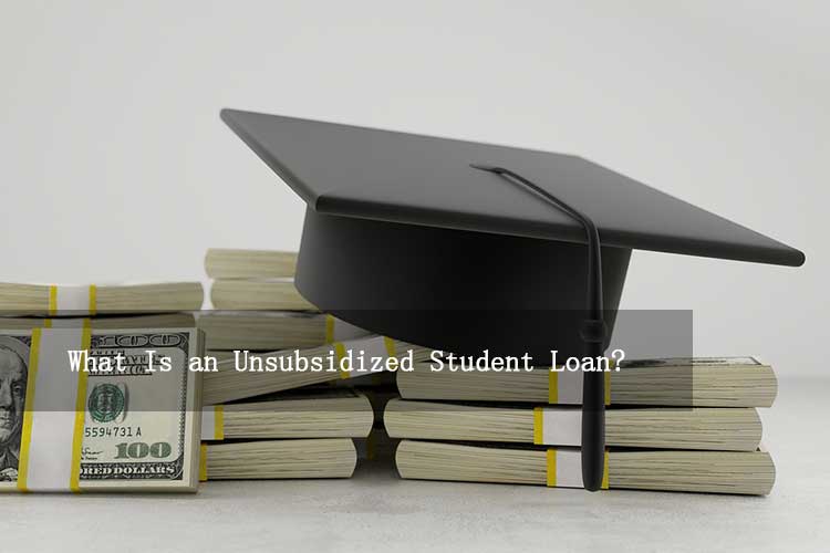 Read more about the article what is an unsubsidized student loan ?