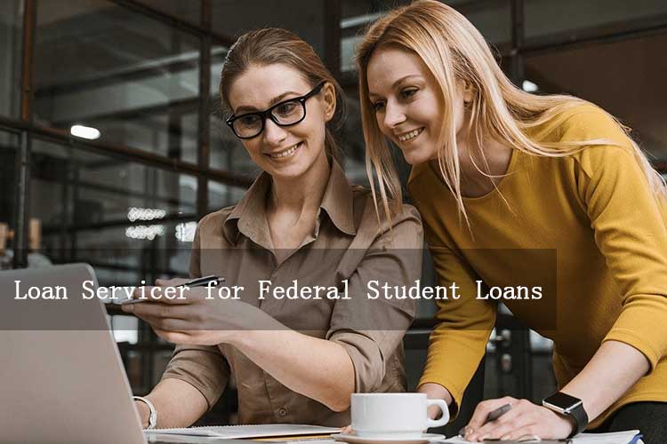 Read more about the article Loan Servicer For Federal Student Loans: how to Choosing